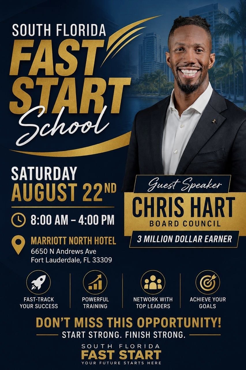 South Florida Fast Start School. Saturday, August 22, 2026, 8:00 AM to 4:00 PM. Marriott North Hotel, 6650 N Andrews Ave, Fort Lauderdale, Florida. Guest speaker Chris Hart.