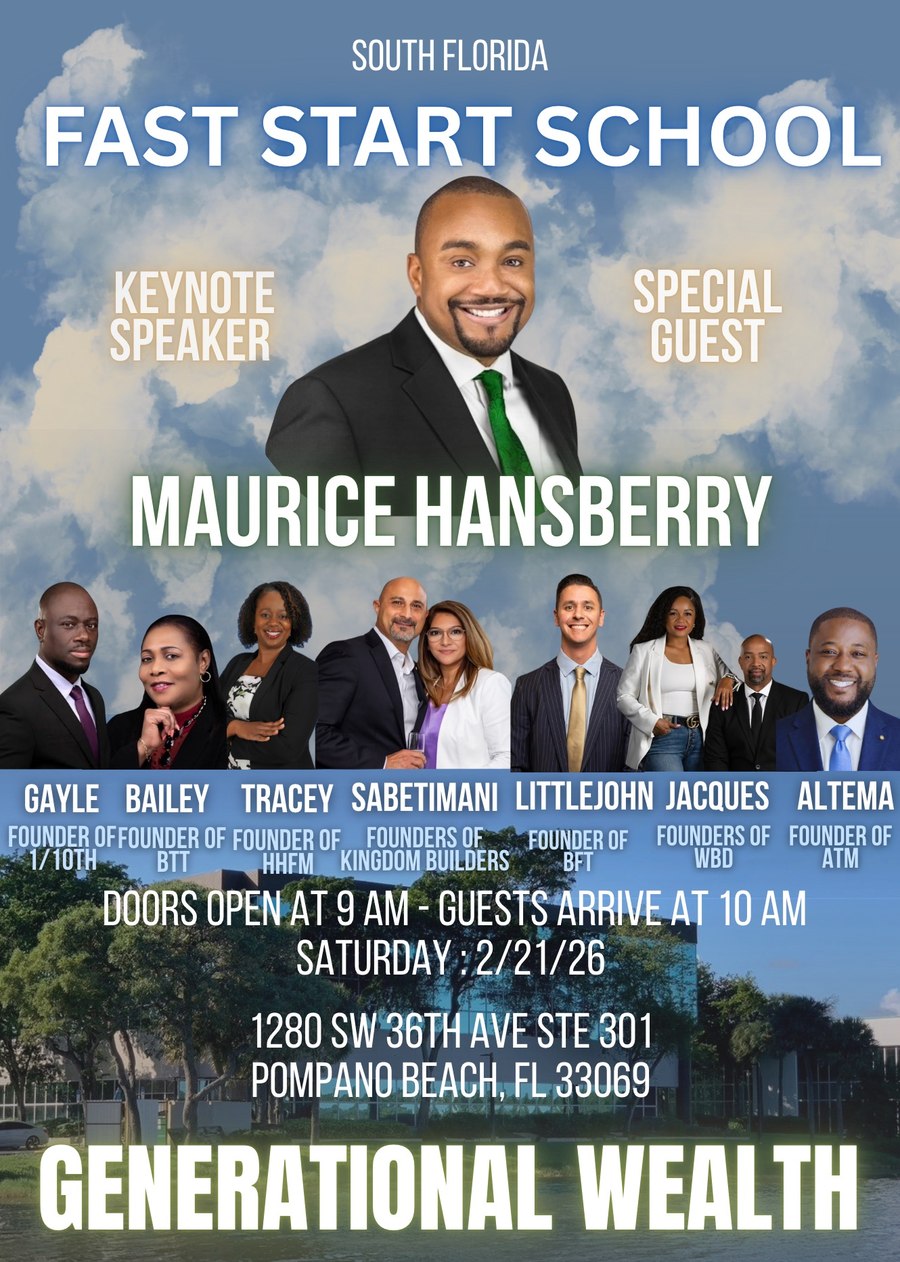 South Florida Fast Start School, Generational Wealth, keynote speaker Maurice Hansberry